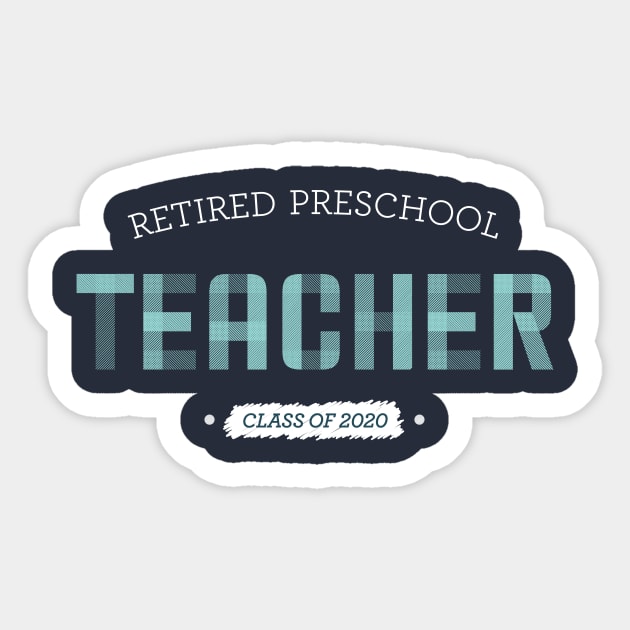 Retired Preschool Teacher Sticker by OutfittersAve